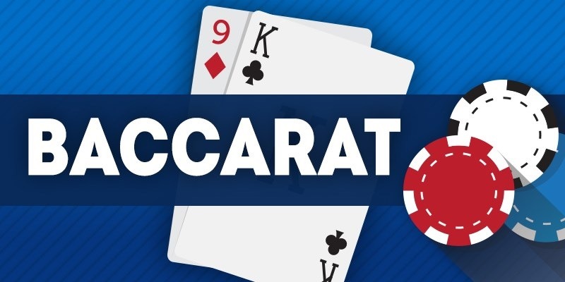 Hướng dẫn chơi Baccarat